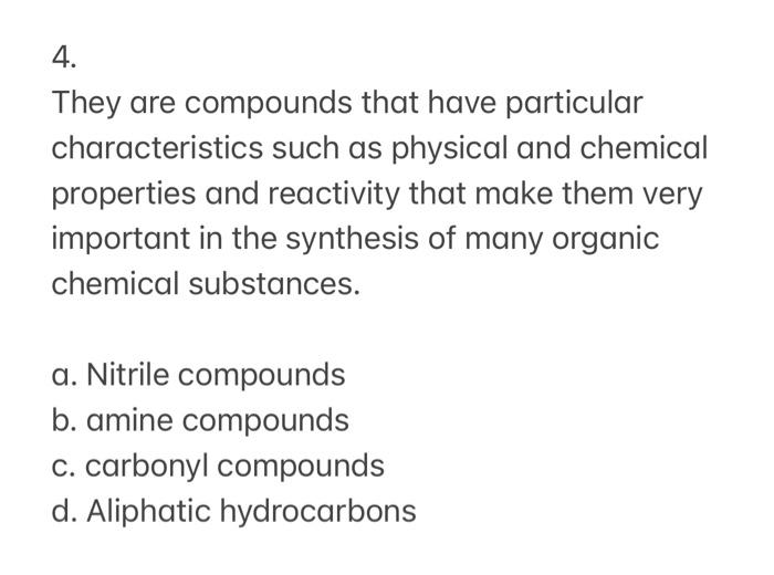 4 They Are Compounds That Have Particular Characteristics Such As Physical And Chemical Properties And Reactivity That 1