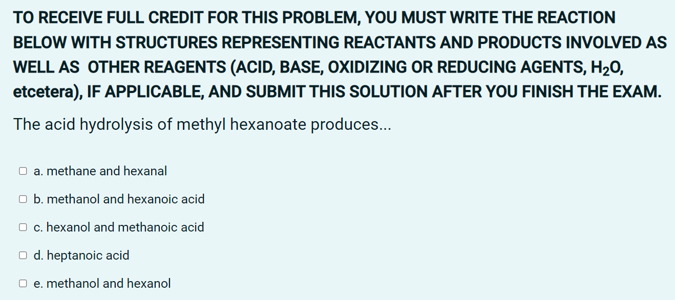 To Receive Full Credit For This Problem You Must Write The Reaction Below With Structures Representing Reactants And Pr 1