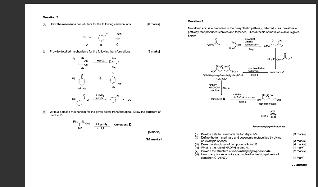 Question 2 Question 3 A Draw The Resonance Contributors For The Following Carbocations 6 Marks Om Mevalonic Acid Is 1