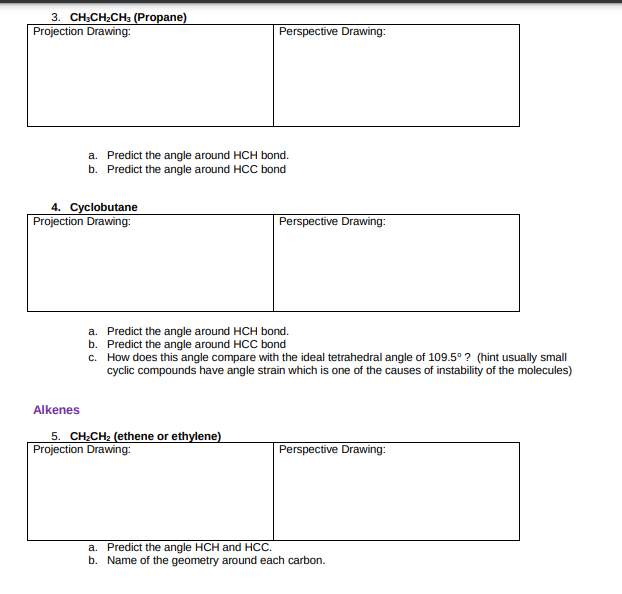 3 Ch3ch2ch3 Propane Projection Drawing Perspective Drawing A Predict The Angle Around Hch Bond B Predict The Angl 1