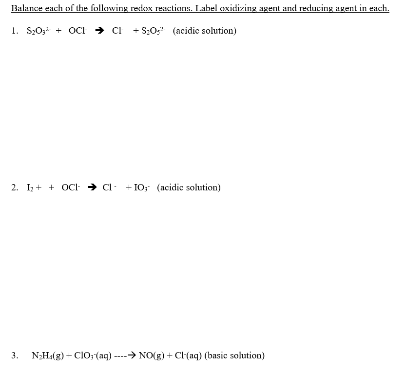 Balance Each Of The Following Redox Reactions Label Oxidizing Agent And Reducing Agent In Each 1 S2032 Ocl Cl 1