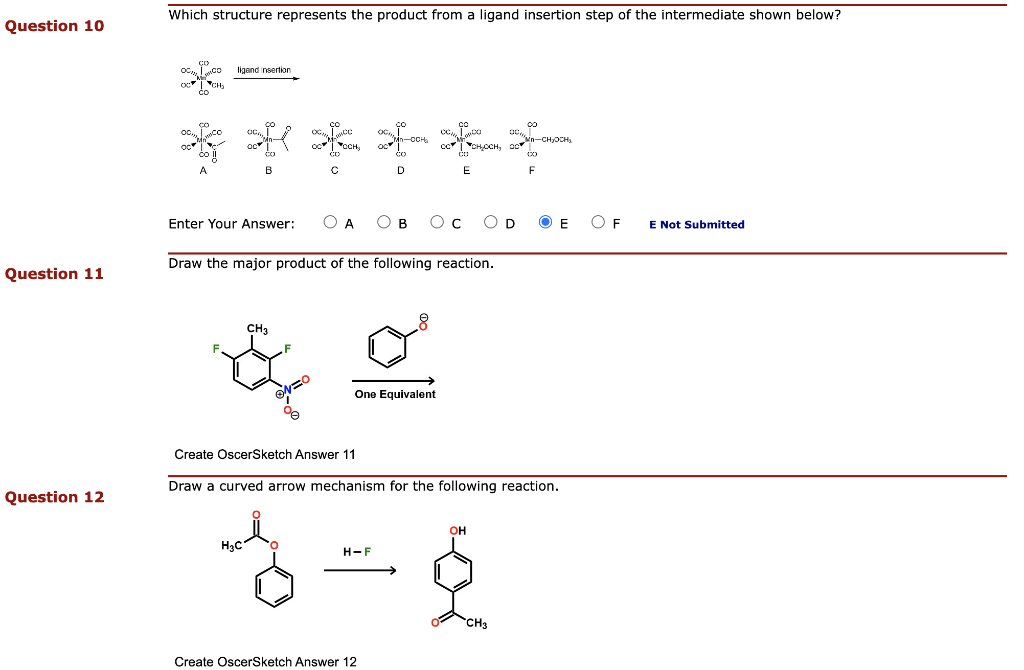 Which Structure Represents The Product From A Ligand Insertion Step Of The Intermediate Shown Below Question 10 Om Coll 1