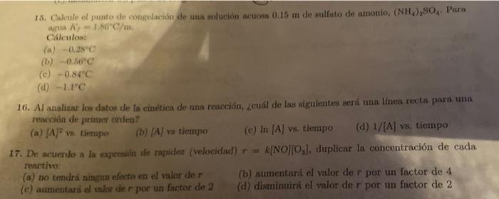 16 When Analyzing The Data Of A Cinetic Reaction Which Of The Following Will Be A Straight Line For A Reaction Of First 1