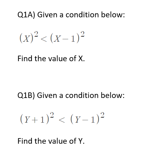 Q1a Given A Condition Below X X 1 Find The Value Of X Q1b Given A Condition Below 1 Y 1 Find The Value 1