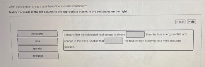 What Does It Mean To Say That A Theoretical Model Is Variational Match The Words In The Left Column To The Appropriate 1