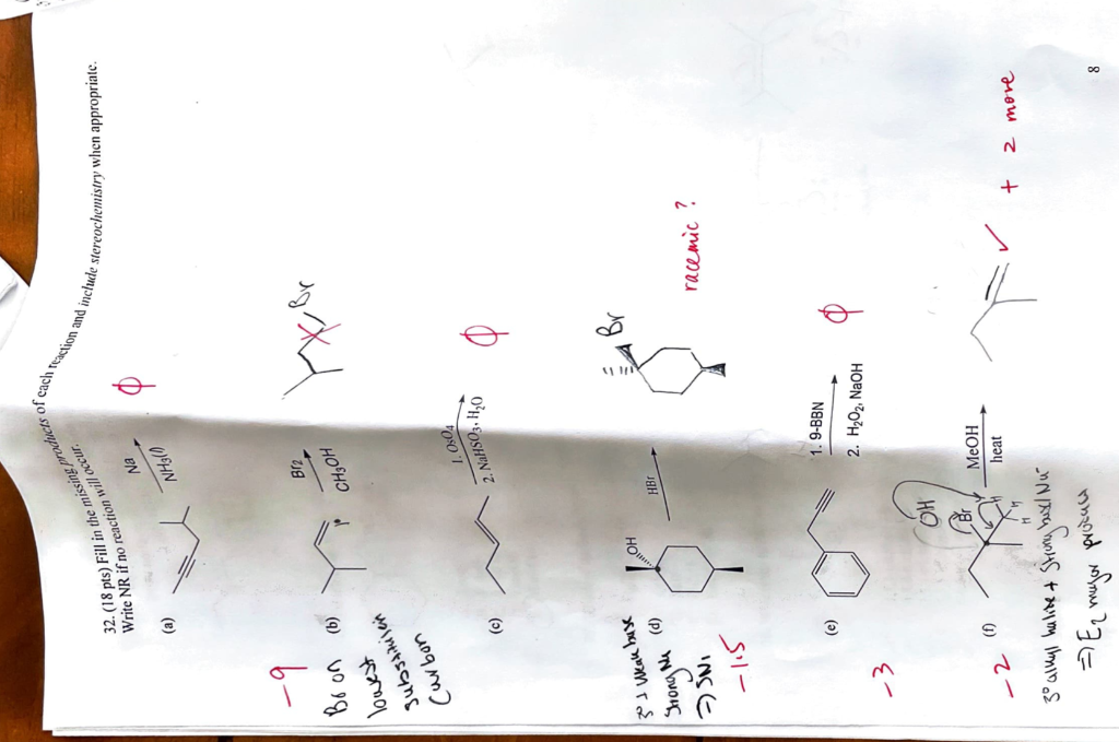 32 18 Pts Fill In The Missing Products Of Write Nr If No Reaction Will Occur Fcaca Retion And Include Stereochemistr 1