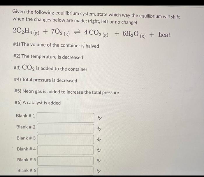 2 So3 G 2 So2 G O2 G Ah 198 Kj Mol What Effect Would The Following Changes Have On The Equilibrium So3 3