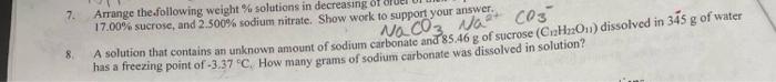 7 Arrange The Following Weight Solutions In Decreasing Of Ou 17 00 Sucrose And 2 500 Sodium Nitrate Show Work To 1