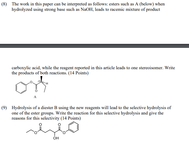 8 The Work In This Paper Can Be Interpreted As Follows Esters Such As A Below When Hydrolyzed Using Strong Base Suc 1