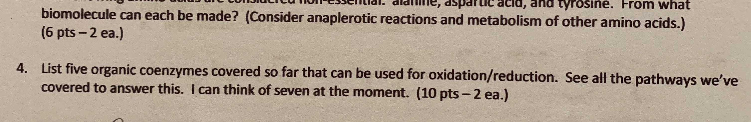 Aspartic Acid And Tyrosine From What Biomolecule Can Each Be Made Consider Anaplerotic Reactions And Metabolism Of O 1