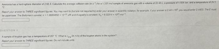 C Ammonia Has A Hard Phare Damater Of 260 A Cakulate The Average Collision Rate In Or For A 1337 Mal Sample Of Ammonia 1