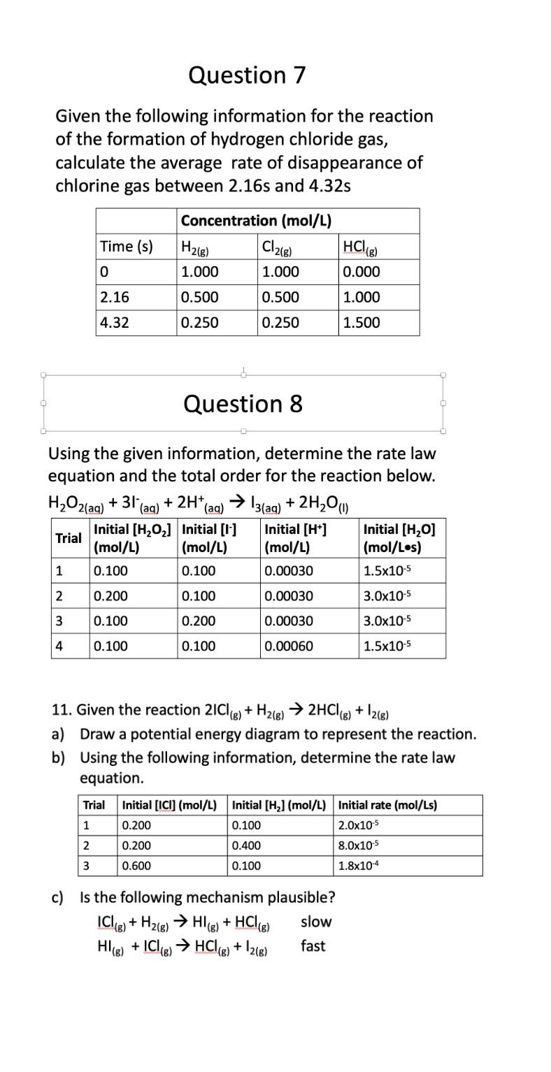 Question 7 Given The Following Information For The Reaction Of The Formation Of Hydrogen Chloride Gas Calculate The Ave 1