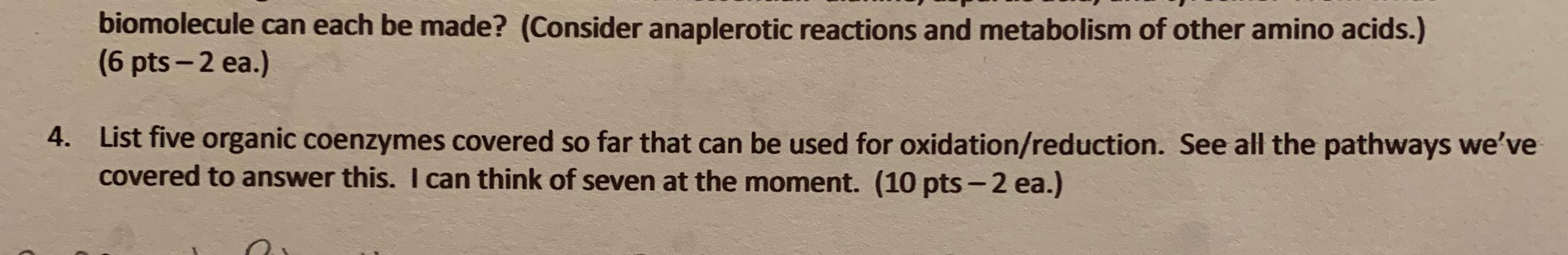 Biomolecule Can Each Be Made Consider Anaplerotic Reactions And Metabolism Of Other Amino Acids 6 Pts 2 Ea 4 L 1