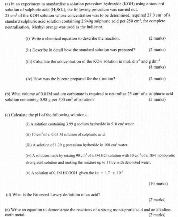 A In An Experiment To Standardise A Solution Potassium Hydroxide Koh Using A Standard Solution Of Sulphuric Acid H2 1