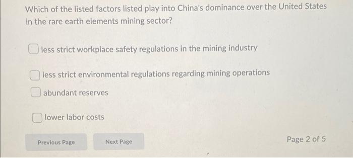 Which Of The Listed Factors Listed Play Into China S Dominance Over The United States In The Rare Earth Elements Mining 1