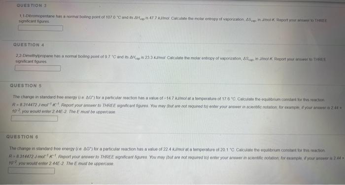 Questions 11 Dobromopentane Has A Normal Boong Pontor 107 0 C And Its A I 47 7 Km Calculate The Molar Entropy Of Vapori 1