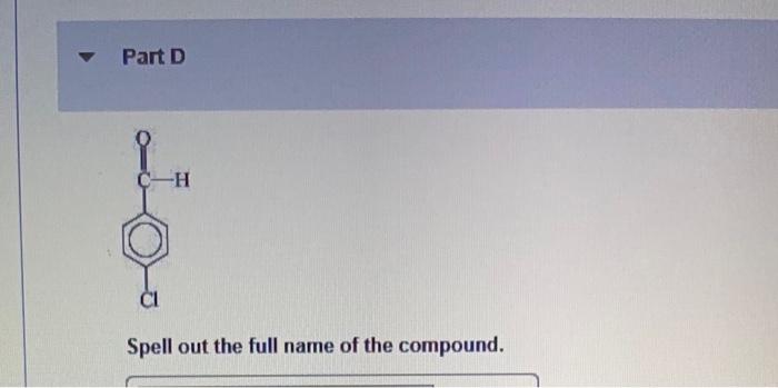 Part A Br Ch3 Ch Ch2 Ch2 C H Spell Out The Full Name Of The Compound Part B I Spell Out The Full Name Of The Compound 3