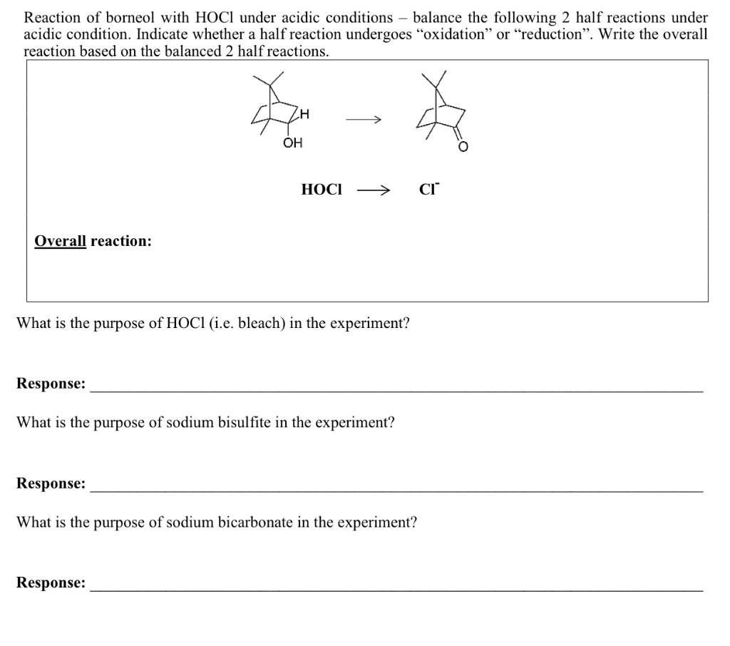 Reaction Of Borneol With Hoci Under Acidic Conditions Balance The Following 2 Half Reactions Under Acidic Condition I 1