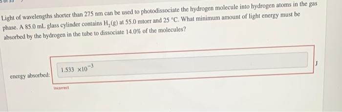 Light Of Wavelengths Shorter Than 275 Nm Can Be Used To Photodissociate The Hydrogen Molecule Into Hydrogen Atoms In The 1