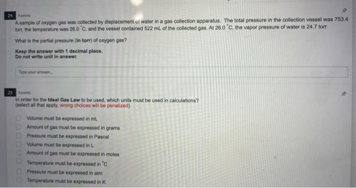 24 Pot A Sample Of Oxygen Gas Was Collected By Displacement Of Water In A Gas Collection Apparatus The Total Pressure I 1