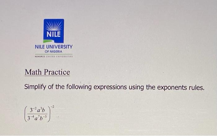 Nile Nile University Of Nigeria Hohores United Univerities Math Practice Simplify Of The Following Expressions Using The 1