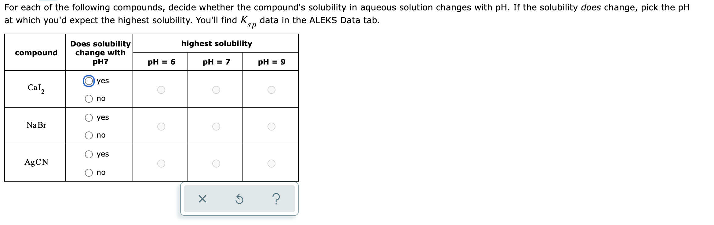 For Each Of The Following Compounds Decide Whether The Compound S Solubility In Aqueous Solution Changes With Ph If Th 1