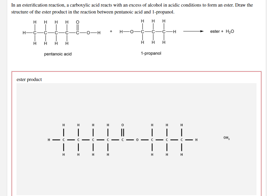 In An Esterification Reaction A Carboxylic Acid Reacts With An Excess Of Alcohol In Acidic Conditions To Form An Ester 1