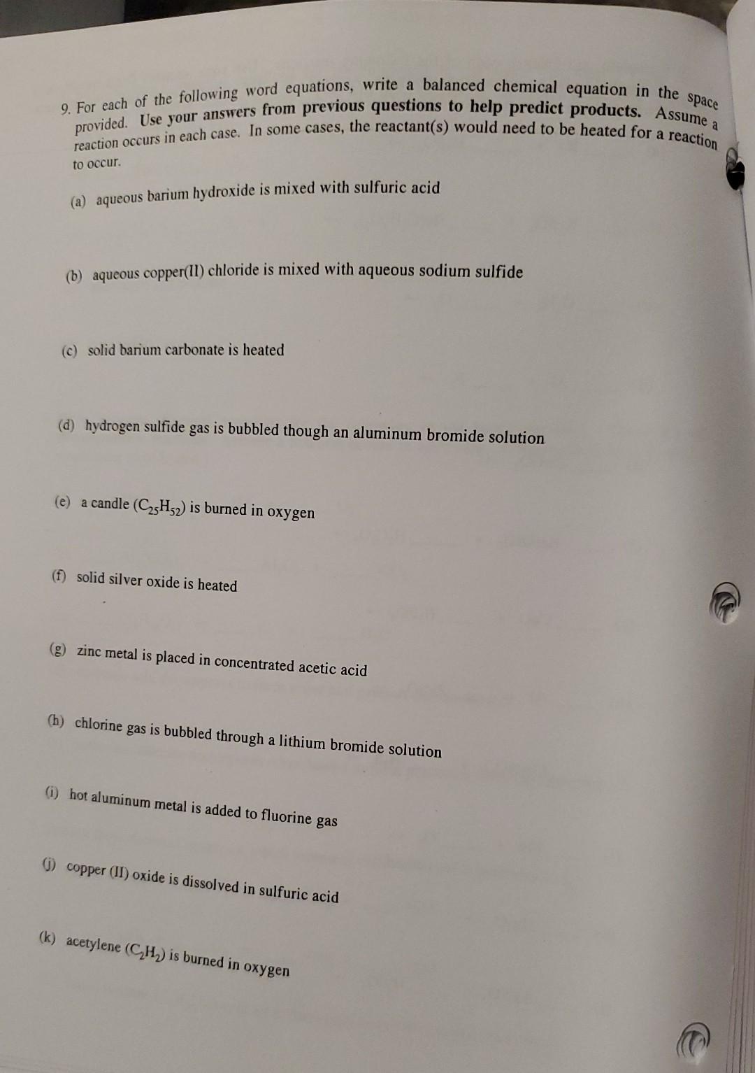 Space 9 For Each Of The Following Word Equations Write A Balanced Chemical Equation In The Provided Use Your Answers 1