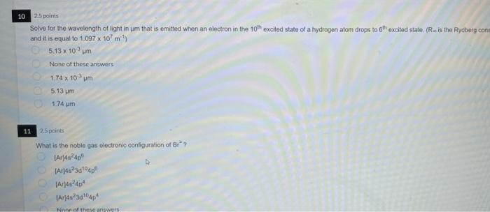 102 5 Points Solve For The Wavelength Of Light In Um That Is Emitted When An Electron In The 10th Excited State Of A Hyd 1