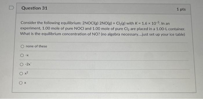 Question 27 1 Pts Which Idea Listed Below Is Not A Part Of The Collision Theory Of Reaction Rates All Molecular Collisi 4