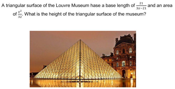 21 A Triangular Surface Of The Louvre Museum Hase A Base Length Of And An Area 3x 21 Of What Is The Height Of The Triang 1