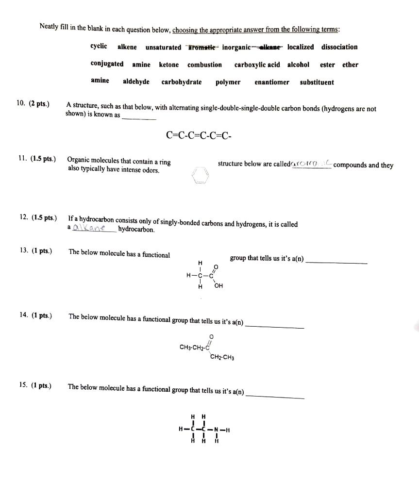 Neatly Fill In The Blank In Each Question Below Choosing The Appropriate Answer From The Following Terms Cyclic Alkene 1