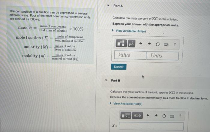 Part A Calculate The Mass Porcent Of Kcl In The Solution Express Your Answer With The Appropriate Units View Availabl 1