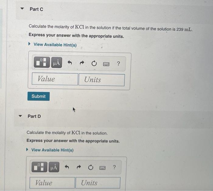 Part A Calculate The Mass Porcent Of Kcl In The Solution Express Your Answer With The Appropriate Units View Availabl 2
