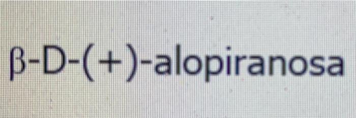 B D Alopiranosa 1