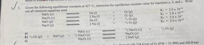 3 Given The Following Equilibrium Constants At 427 C Determine The Equilibrium Constant Value For Reactions A B And 1