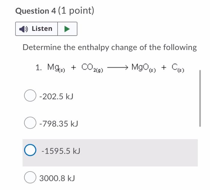 Question 1 1 Point Saved Listen Deteremine The Enthalpy Of The Following Reaction 1 Nh3 0 0260 N2 G H2o 4