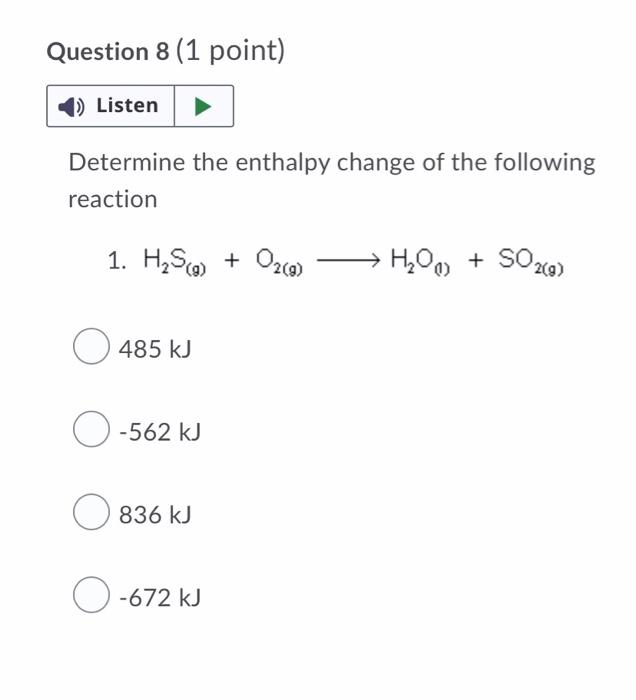 Question 1 1 Point Saved Listen Deteremine The Enthalpy Of The Following Reaction 1 Nh3 0 0260 N2 G H2o 8