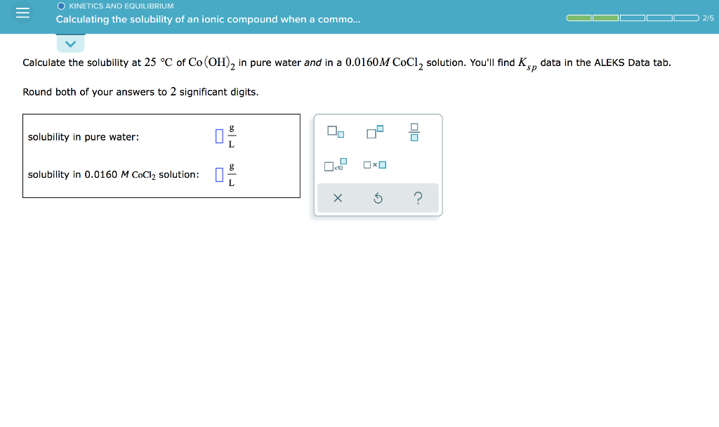 E Okinetics And Equilibrium Calculating The Solubility Of An Ionic Compound When A Commo D 2 5 Calculate The Solubili 1