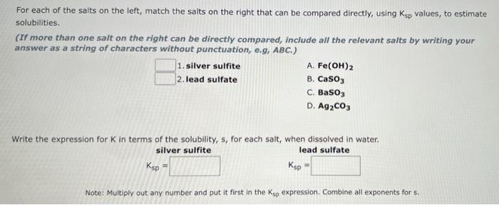 For Each Of The Salts On The Left Match The Salts On The Right That Can Be Compared Directly Using Ksp Values To Esti 2