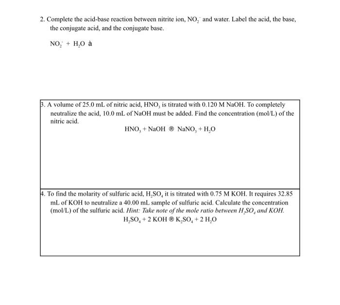 2 Complete The Acid Base Reaction Between Nitrite Ion No And Water Label The Acid The Base The Conjugate Acid And 1