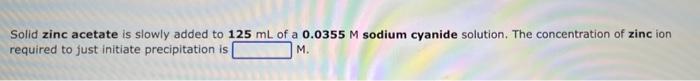 Solid Sodium Phosphate Is Slowly Added To 150 Ml Of A 0 0435 M Lead Acetate Solution The Concentration Of Phosphate Ion 2