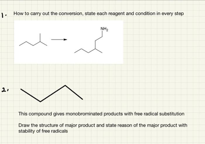 1 How To Carry Out The Conversion State Each Reagent And Condition In Every Step Nh2 21 This Compound Gives Monobromin 1