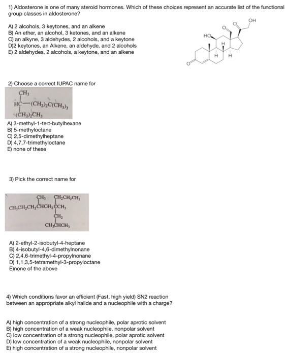 Oh 1 Aldosterone Is One Of Many Steroid Hormones Which Of These Choices Represent An Accurate List Of The Functional G 1