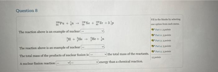 Question 4 Fin In The Blanks By Electie One Option From Each Men Part 114 Points Which Type Of Radioactive Decay Is Mn 2
