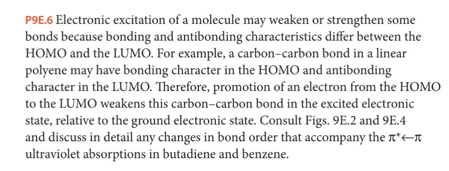 P9e 6 Electronic Excitation Of A Molecule May Weaken Or Strengthen Some Bonds Because Bonding And Antibonding Characteri 1