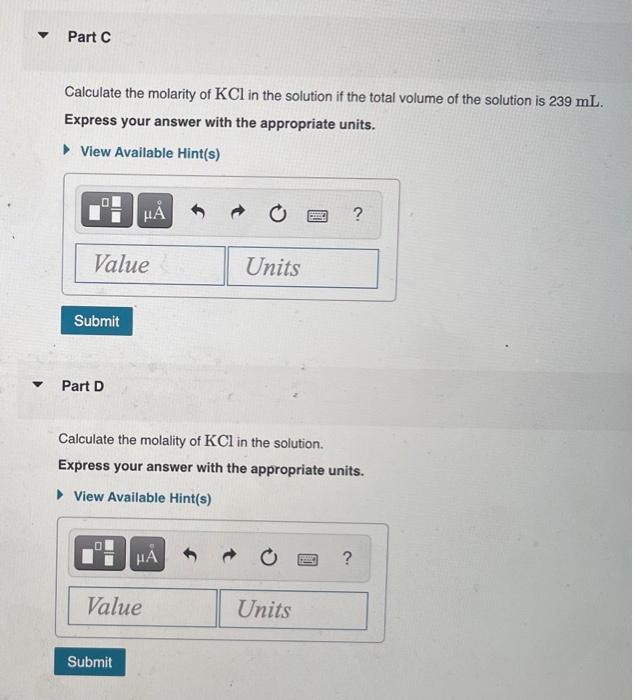 A Solution Was Prepared By Dissolving 38 0 G Of Kcl In 225 G Of Water The Composition Of A Solution Can Be Expressed In 2