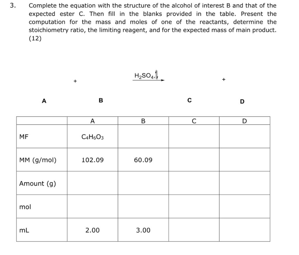 3 Complete The Equation With The Structure Of The Alcohol Of Interest B And That Of The Expected Ester C Then Fill In 1
