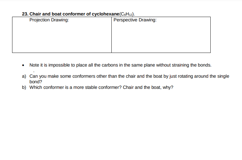 23 Chair And Boat Conformer Of Cyclohexane C6h12 Projection Drawing Perspective Drawing Note It Is Impossible To Pl 1