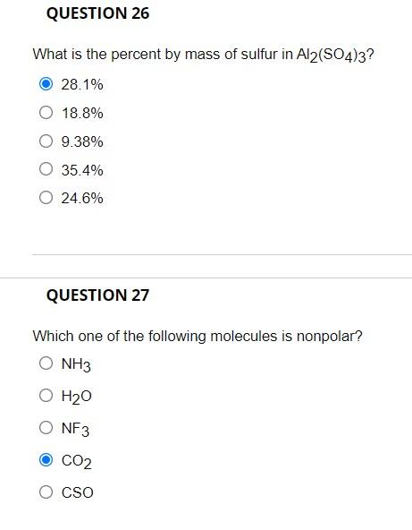 Question 26 What Is The Percent By Mass Of Sulfur In Al2 So4 3 28 1 18 8 9 38 35 4 0 24 6 Question 27 Which One Of 1